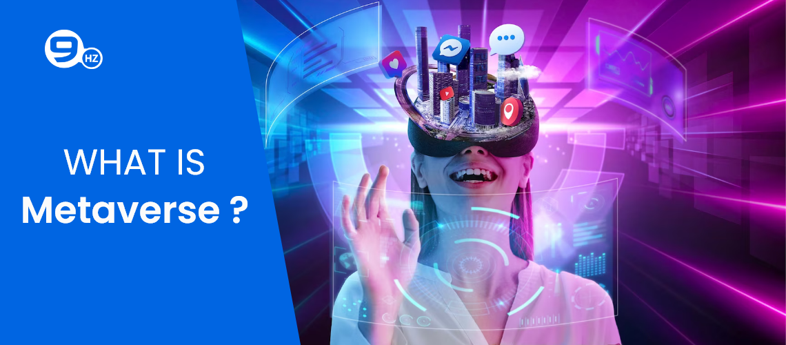What is Metaverse and How Does Metaverse Works?